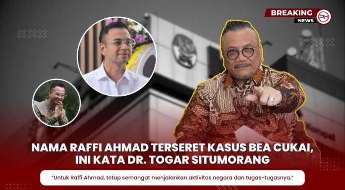 Dr. Togar Situmorang Minta Publik Tak Kaitkan Raffi Ahmad dengan Kasus Hukum Bea Cukai