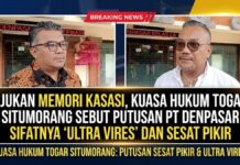 Nilai Putusan PT Denpasar Sesat Pikir dan Ultra Vires, Kuasa Hukum Togar Situmorang Resmi Layangkan Memori Kasasi.