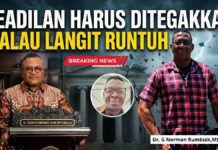 Keadilan Harus Ditegakkan Walaupun Langit Runtuh